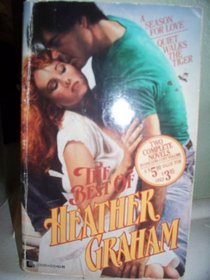 The Best of Heather Graham: A Season for Love/Quiet Walks the Tiger