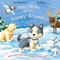 Say Hello to the Snowy Animals!