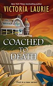 Coached to Death (Life Coach, Bk 1)