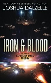 Iron & Blood (Expansion Wars, Bk 2)