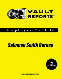 Salomon Smith Barney: The VaultReports.com Employer Profile for Job Seekers