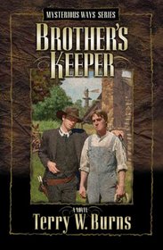 Brother's Keeper (Mysterious Ways Series #2)