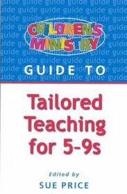 Children's Ministry Guide to Tailored Teaching for 5-9s