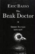 The Beak Doctor: Short Fiction 1972-1976