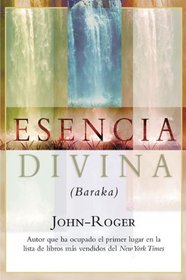 Esencia divina (Baraka) (Spanish Edition)