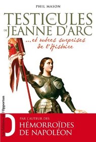 Les testicules de Jeanne d'Arc (French Edition)