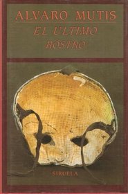 El ultimo rostro (Libros del tiempo) (Spanish Edition)