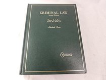 Criminal Law (American Casebook Series, Hornbook Series and Basic Legal Texts Nutshell Series)