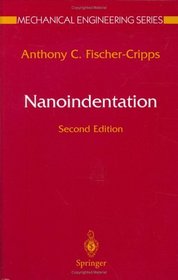 Nanoindentation (Mechanical Engineering Series)