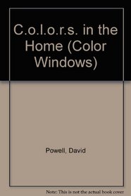 Color Window : In the House (Color Windows)