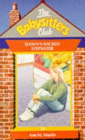 Dawn's Wicked Stepsister - 31 (Babysitters Club)