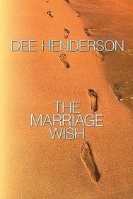 The Marriage Wish (Large Print)