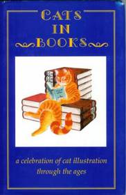 Cats in Books: A Celebration of Cat Illustration Through the Ages