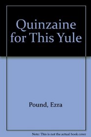 A Quinzaine for This Yule