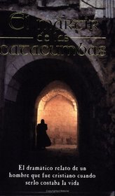 El martir de las catacumbas: The Martyr of the Catacombs