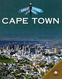 Cape Town (Great Cities of the World)