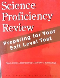 Science Proficiency Review: Preparing for Your Exit Level Test (Item # 12-23986)