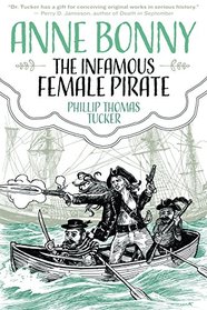 Anne Bonny the Infamous Female Pirate