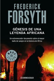 Genesis de una Leyenda Africana / The Making of an African Legend: The Biafra Story (Best Seller)