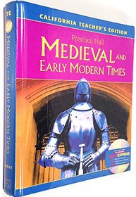 Prentice Hall Medieval and Early Modern Times - California Teacher's Ed: English Learner's Version