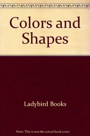 Colors and Shapes