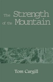 The Strength of the Mountain