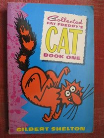 Collected Fat Freddy's Cat: Bk. 1