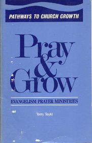 Pray and Grow: Evangelism Prayer Ministries