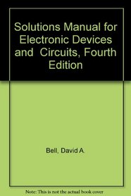 Solutions Manual for Electronic Devices and Circuits