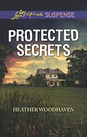 Protected Secrets (Love Inspired Suspense, No 696)