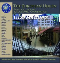Luxembourg (The European Union: Political, Social, and Economic Cooperation)