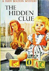 The Hidden Clue (Judy Bolton Mysteries)