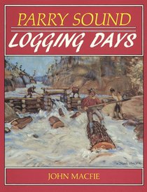 Parry Sound Logging Days