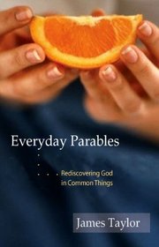 Everyday Parables: Learnings from Life
