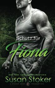 Schutz fr Fiona (SEALs of Protection) (German Edition)