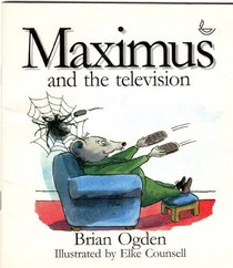 Maximus and the TV (Maximus Mouse Books)