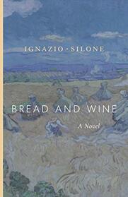 Bread and Wine (The Abruzzo Trilogy)