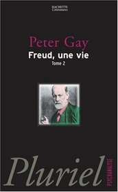 Freud, une vie, tome 2