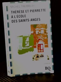 Thrse et Pierrette  L'cole Des Saints-Anges