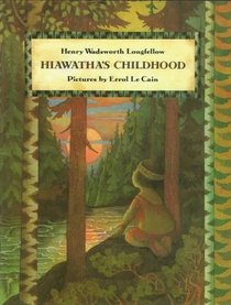 Hiawatha's Childhood