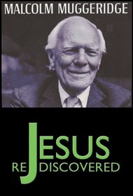 Jesus Rediscovered