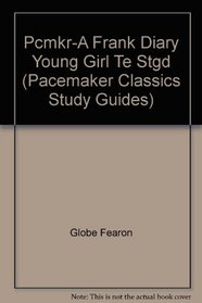 Pcmkr-A Frank Diary Young Girl Te Stgd (Pacemaker Classics Study Guides)