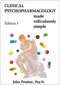Clinical Psychopharmacology Made Ridiculously Simple, Fifth Edition