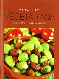 Vegetariana : Para Hoy (Meals Without Meat) (Everyday) (Spanish Edition)