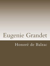 Eugenie Grandet (Classiques de la littrature) (French Edition)