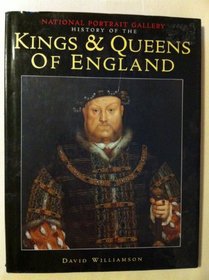 National Portrait Gallery History of the KINGS & QUEENS OF ENGLAND