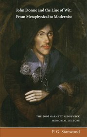 John Donne and the Line of Wit: From Metaphysical to Modernist