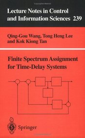 Finite-Spectrum Assignment for Time-Delay Systems (Lecture Notes in Control and Information Sciences)