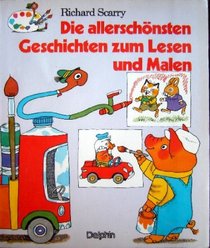 Die Allerschnsten Geschichten Zum Lesen Und Malen (Broschiert)