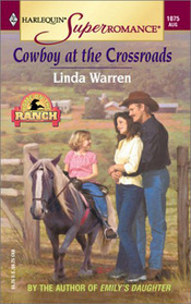 Cowboy at the Crossroads (Home on the Ranch) (Harlequin Superromance, No 1075)